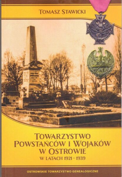 Towarzystwo Powstańców i Wojaków w Ostrowie w latach 1921 – 1939
